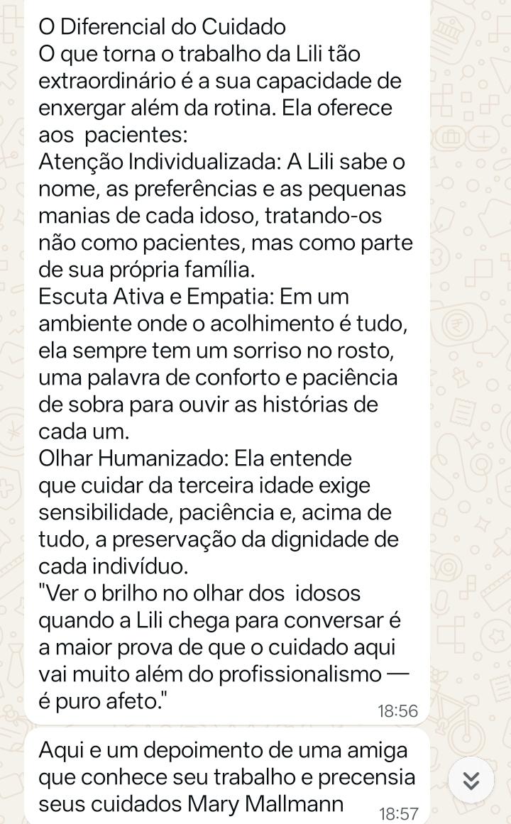 Depoimento sobre o diferencial do cuidado humanizado da Lili