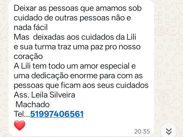 Depoimento de Leila Silveira Machado sobre o cuidado da Lili